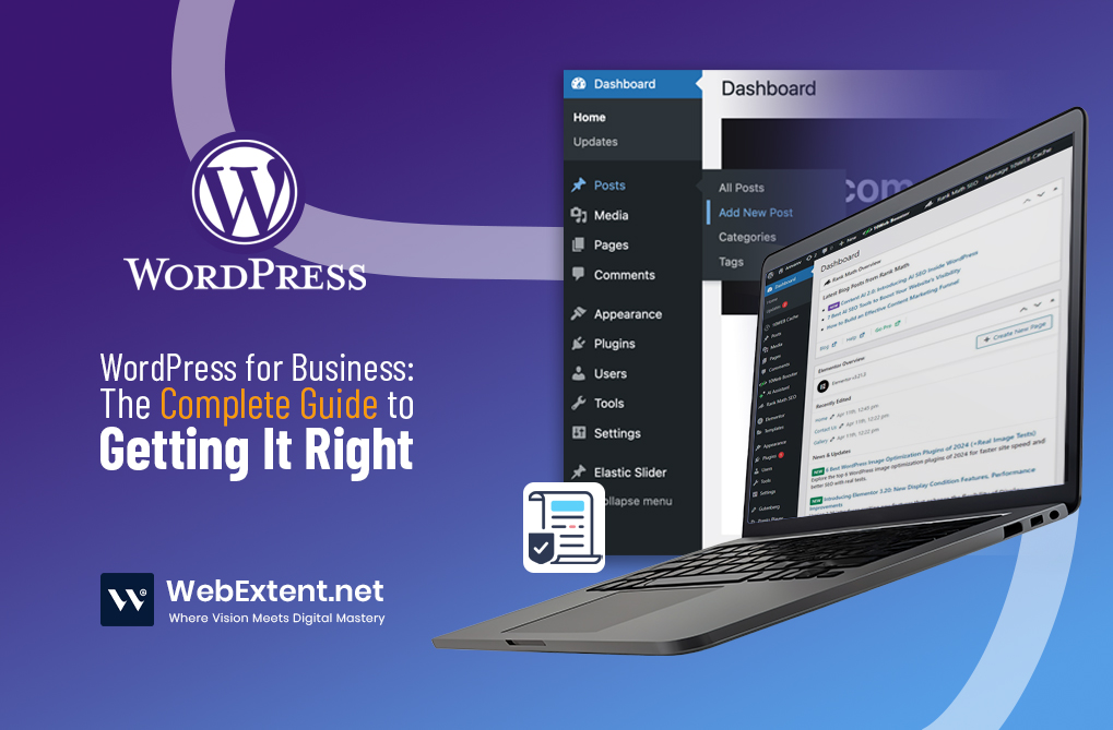 WordPress for Business: The Complete Guide to Getting It Right”